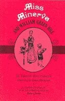 bokomslag Miss Minerva and William Green Hill