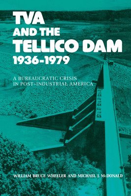 Tva And The Tellico Dam 1