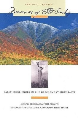 Memories of Old Smoky 1