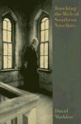 David Madden - Touching the Web of Southern Novelists, Inbunden