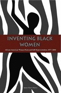 bokomslag Inventing Black Women