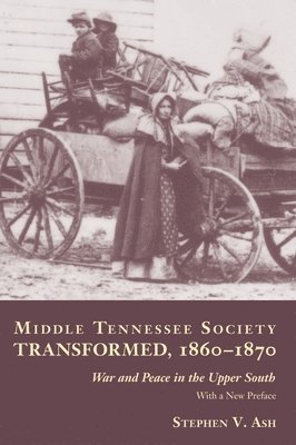 bokomslag Middle Tennessee Society Transformed, 1860-1870