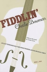 bokomslag Fiddlin' Charlie Bowman