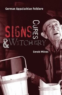 bokomslag Signs, Cures, and Witchery