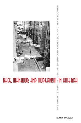 bokomslag Race, Manhood, and Modernism in America