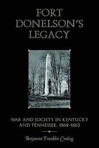 bokomslag Fort Donelson's Legacy