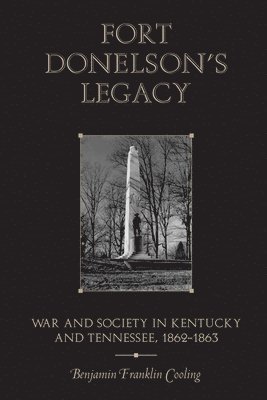 bokomslag Fort Donelson's Legacy