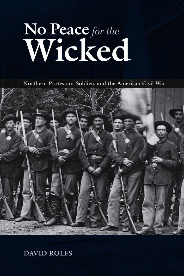 David Rolfs - No Peace for the Wicked, Inbunden