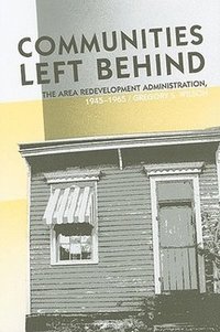 bokomslag Communities Left Behind