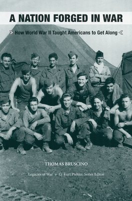 Thomas Bruscino - Nation Forged in War, Inbunden