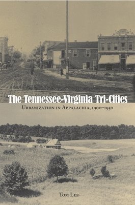 bokomslag Tennessee-Virginia Tri-Cities