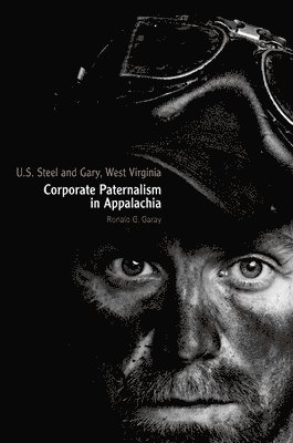 U.S. Steel and Gary, West Virginia 1