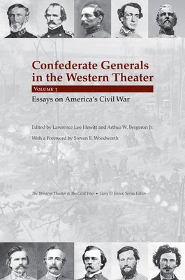 Confederate Generals in the Western Theater, Vol. 3 1