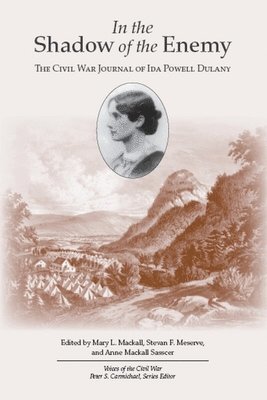 Mary Mackall, Mary L. Mackall, Mary L Mackall, Stevan Meserve, Anne Sasscer, Stevan F. Meserve, Stevan F Meserve, Anne Mackall Sasscer - In the Shadow of the Enemy, Häftad