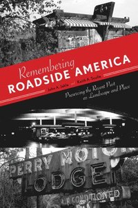 bokomslag Remembering Roadside America