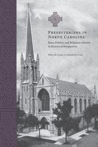 bokomslag Presbyterians in North Carolina