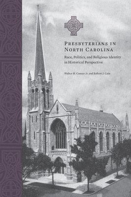 bokomslag Presbyterians in North Carolina