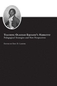 bokomslag Teaching Olaudah Equiano's Narrative