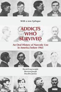 bokomslag Addicts Who Survived