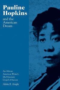 bokomslag Pauline Hopkins and the American Dream