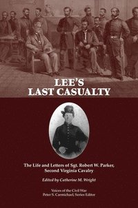bokomslag Lee's Last Casualty