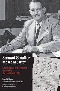bokomslag Samuel Stouffer and the GI Survey