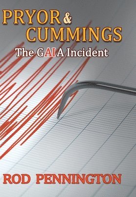 bokomslag Pryor & Cummings" The GAIA Incident