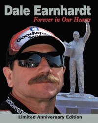 bokomslag Dale Earnhardt: Forever In Our Hearts