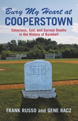 Bury My Heart at Cooperstown 1