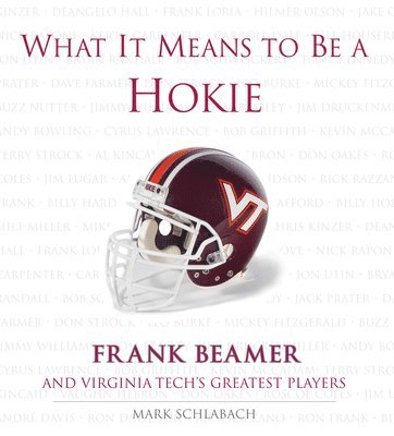 What It Means to Be a Hokie 1