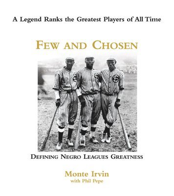 bokomslag Few and Chosen Negro Leagues