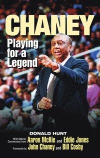 bokomslag Chaney: Playing for a Legend