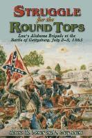 bokomslag Struggle for the Round Tops: Law's Alabama Brigade at the Battle of Gettysburg