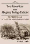 bokomslag Two Generations on the Allegheny Portage Railroad