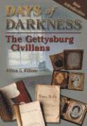bokomslag Days of Darkness: The Gettysburg Civilians