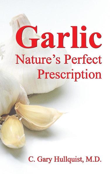 bokomslag Garlic-Nature's Perfect Prescription