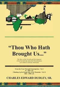 bokomslag Thou Who Hath Brought Us