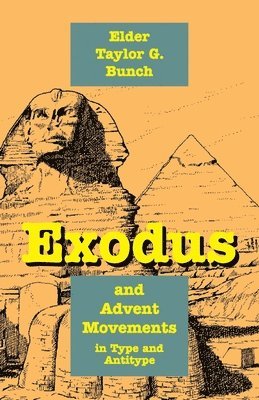 Exodus and Advent Movements in Type and Antitype 1