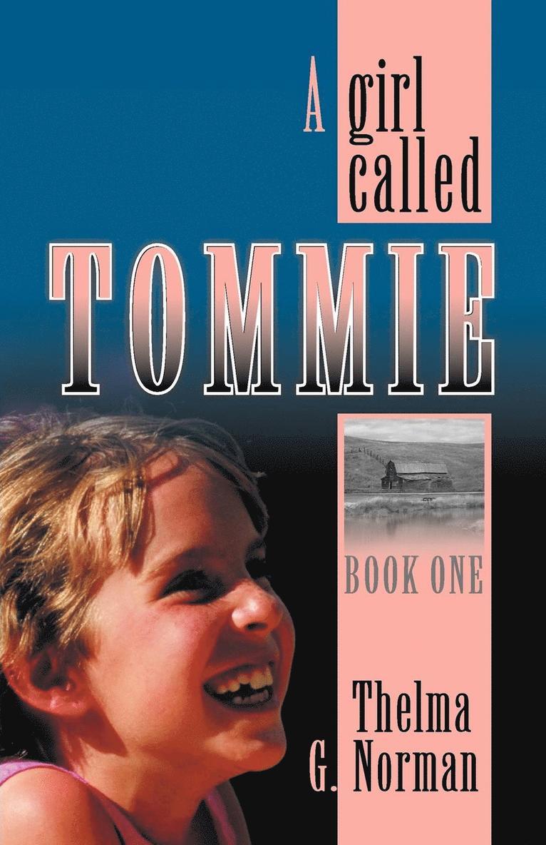 A Girl Called Tommie 1