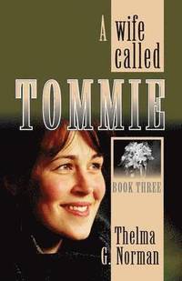bokomslag A Wife Called Tommie