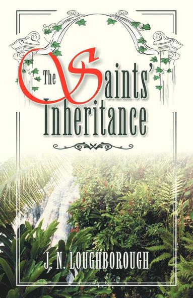 J N Loughborough - Saints' Inheritance, Häftad