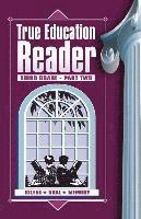 Sarah Elizabeth Peck - True Education Reader, Häftad