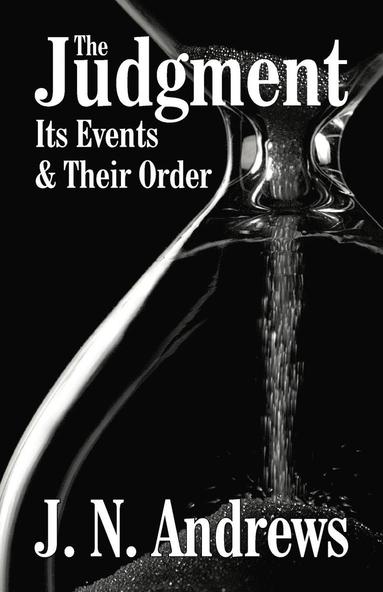 bokomslag The Judgment: Its Events & Their Order