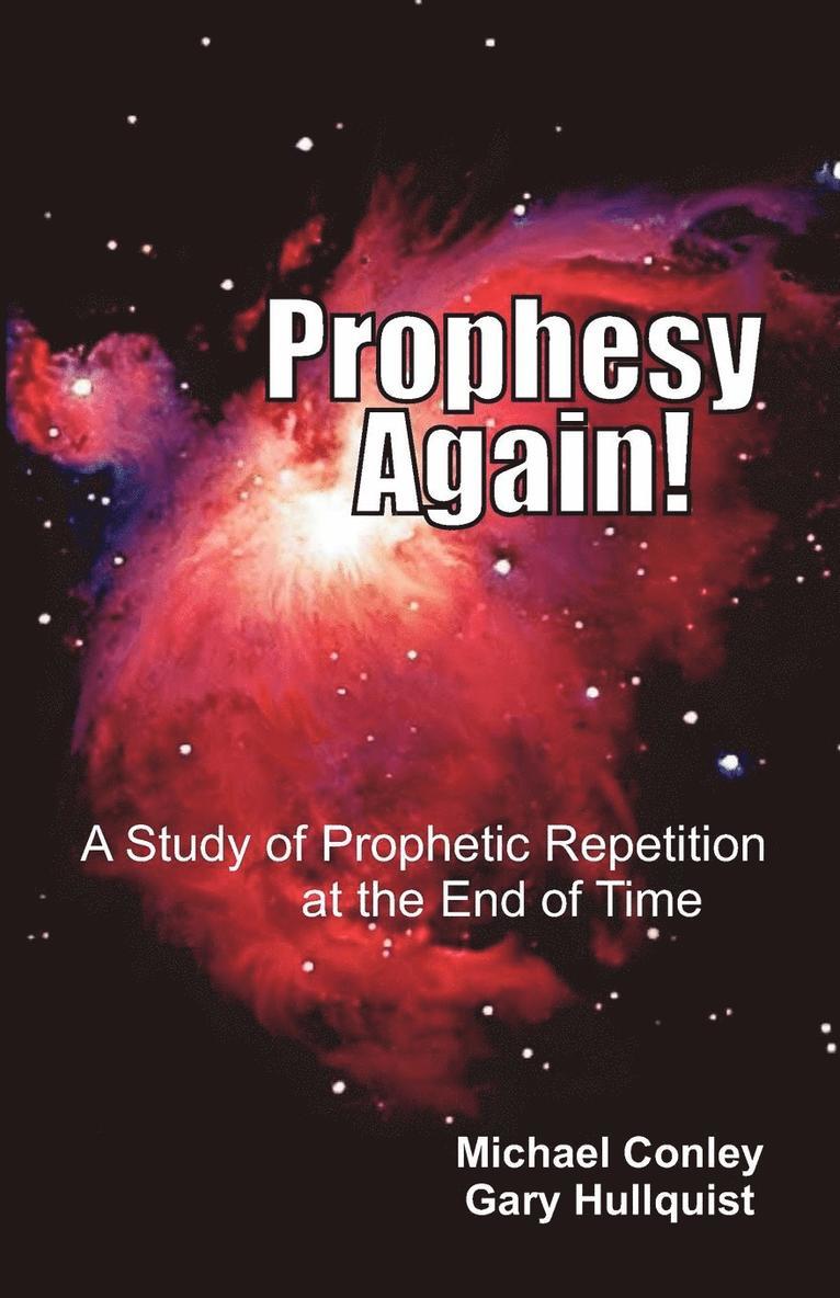 Michael Conley, Gary Hullquist - Prophesy Again!, Häftad