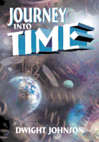 bokomslag Journey Into Time