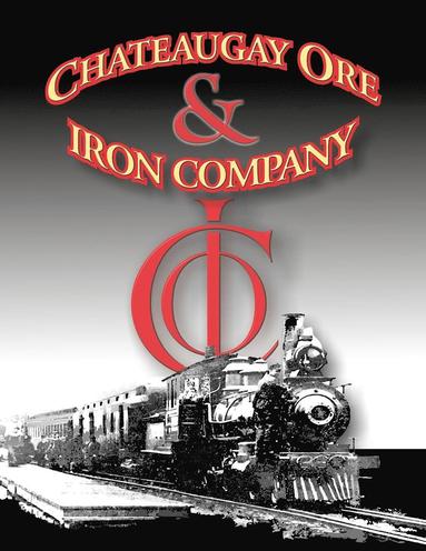 bokomslag History of the Chateaugay Ore and Iron Company