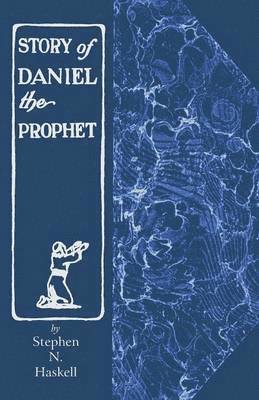 The Story of Daniel the Prophet 1