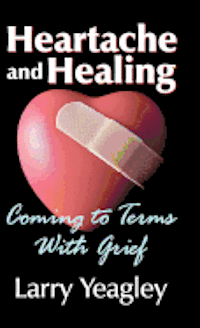 Heartache and Healing 1