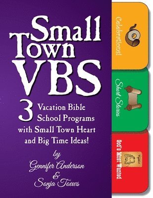 bokomslag Small Town VBS: Three VBS Programs With Small Town Heart and Big Time Ideas! (Loose Leaf)
