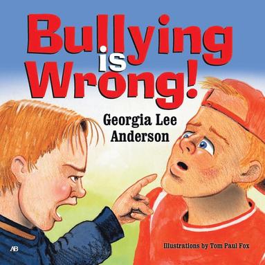 bokomslag Bullying is Wrong